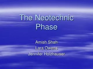 The Neotechnic Phase