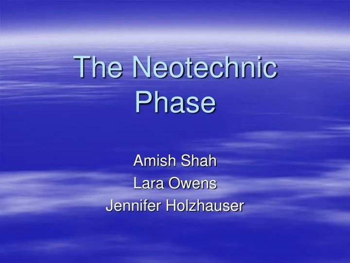 the neotechnic phase