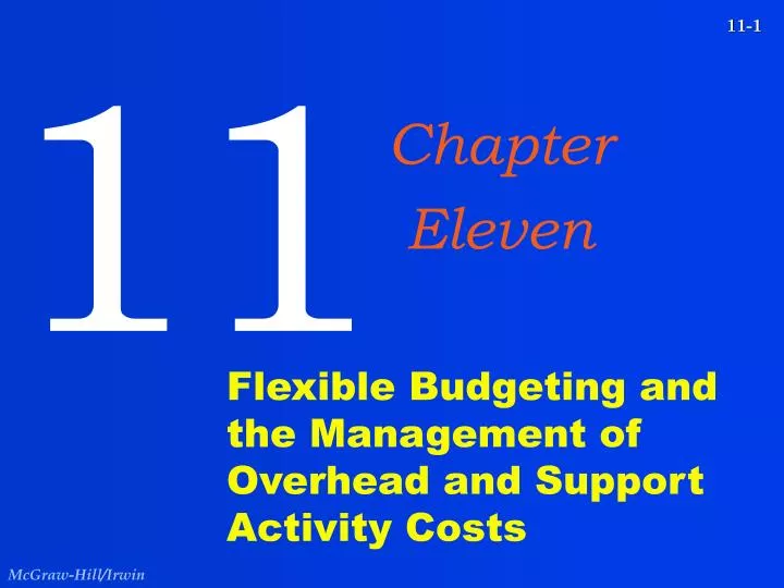 flexible budgeting and the management of overhead and support activity costs