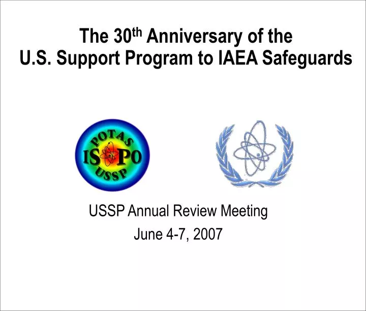 the 30 th anniversary of the u s support program to iaea safeguards