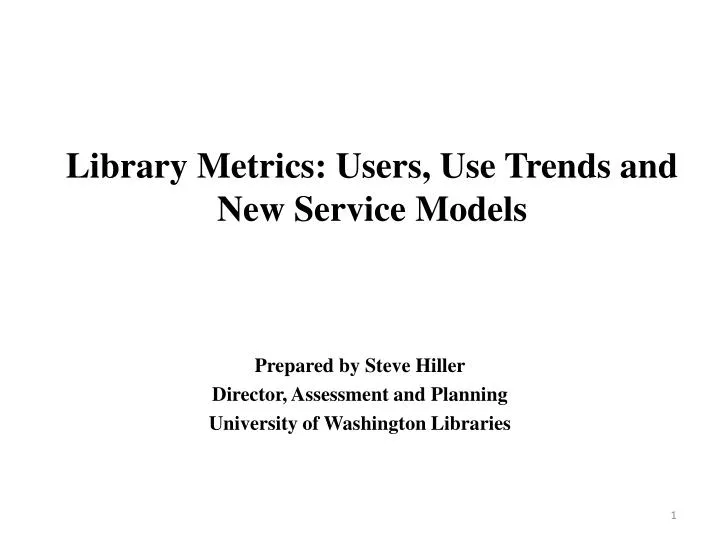 library metrics users use trends and new service models