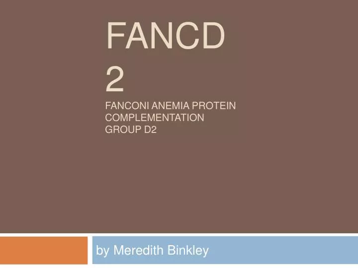 fancd2 fanconi anemia protein complementation group d2