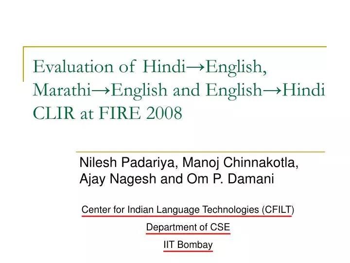 evaluation of hindi english marathi english and english hindi clir at fire 2008