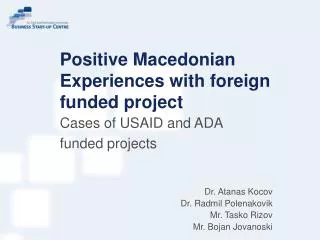 Positive Macedonian Experiences with foreign funded project
