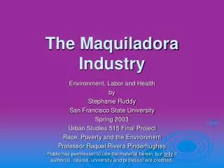 The Maquiladora Industry