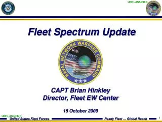 CAPT Brian Hinkley Director, Fleet EW Center 15 October 2009