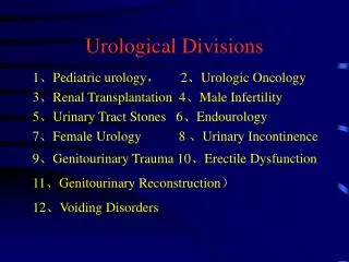 Urological Divisions