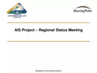 AIS Project – Regional Status Meeting