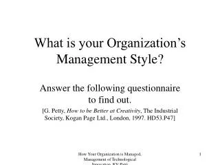 What is your Organization’s Management Style?