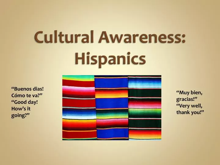 cultural awareness hispanics