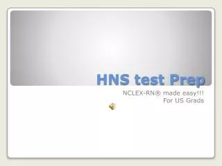 HNS test Prep