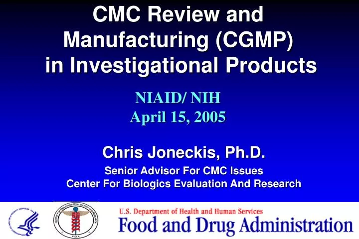 cmc review and manufacturing cgmp in investigational products