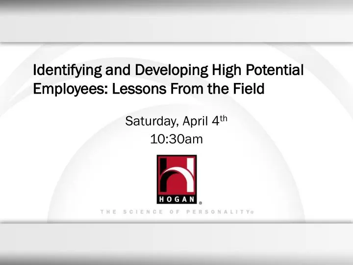 identifying and developing high potential employees lessons from the field