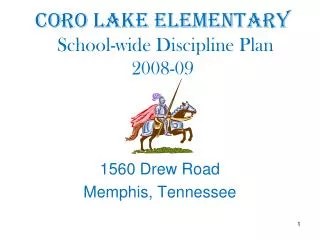 Coro Lake Elementary School-wide Discipline Plan 2008-09