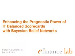 Enhancing the Prognostic Power of IT Balanced Scorecards with Bayesian Belief Networks