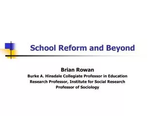 School Reform and Beyond