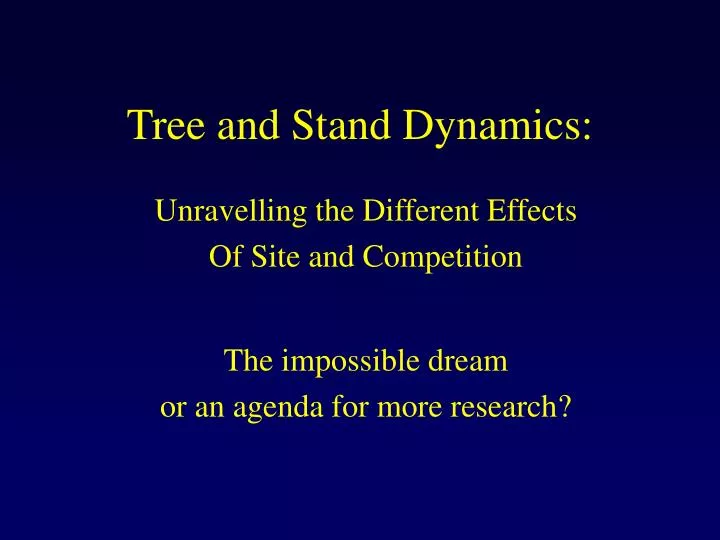 tree and stand dynamics
