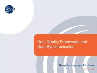 Data Quality Framework and Data Synchronisation