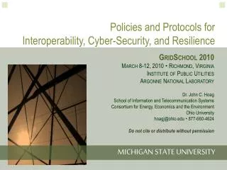 Policies and Protocols for Interoperability, Cyber-Security, and Resilience