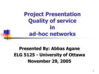 Project Presentation Quality of service in ad-hoc networks