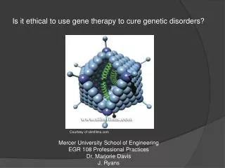 Is it ethical to use gene therapy to cure genetic disorders?