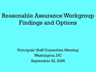 Reasonable Assurance Workgroup Findings and Options