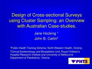 Design of Cross-sectional Surveys using Cluster Sampling: an Overview with Australian Case-studies.