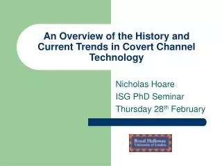 An Overview of the History and Current Trends in Covert Channel Technology