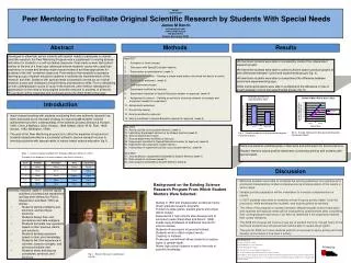 0800h ED21A-0087 Peer Mentoring to Facilitate Original Scientific Research by Students With Special Needs James M Danc
