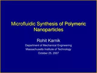 Microfluidic Synthesis of Polymeric Nanoparticles