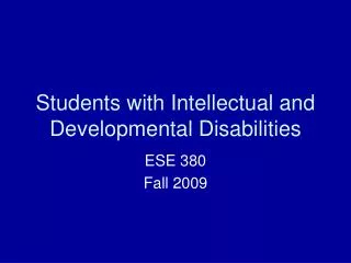 Students with Intellectual and Developmental Disabilities