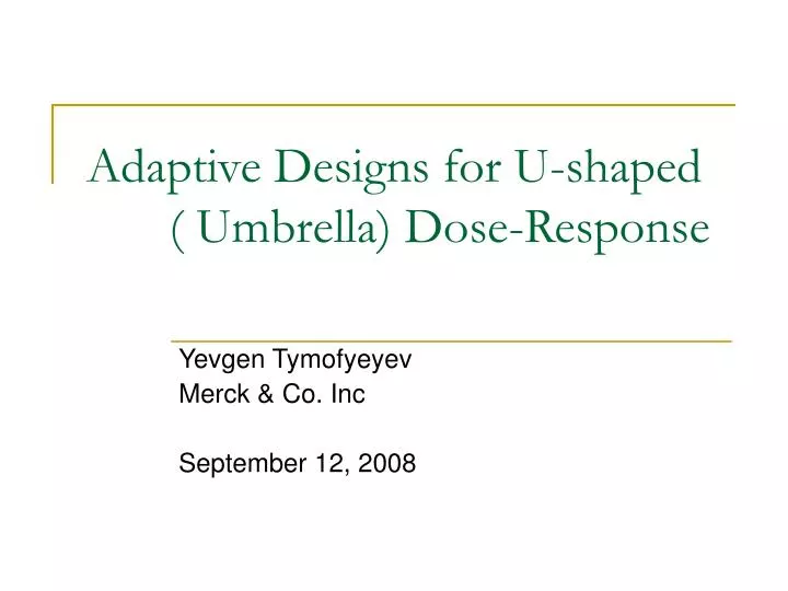 adaptive designs for u shaped umbrella dose response