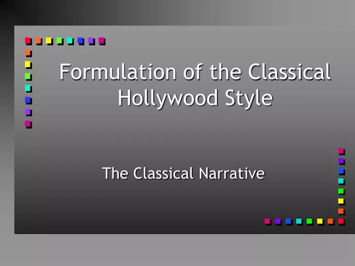 formulation of the classical hollywood style
