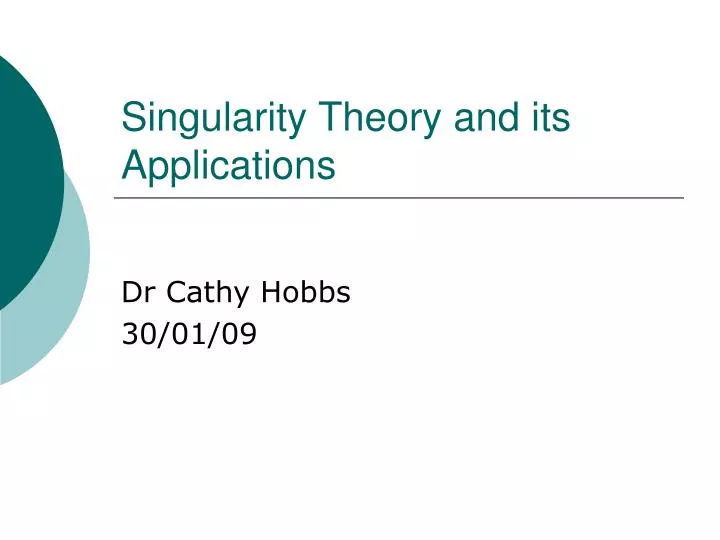 singularity theory and its applications