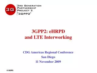 3GPP2: eHRPD and LTE Interworking