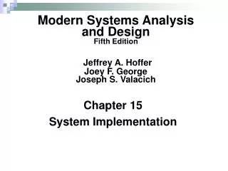 Chapter 15 System Implementation
