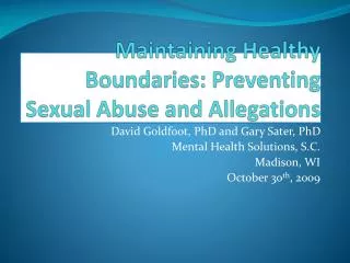 Maintaining Healthy Boundaries: Preventing Sexual Abuse and Allegations