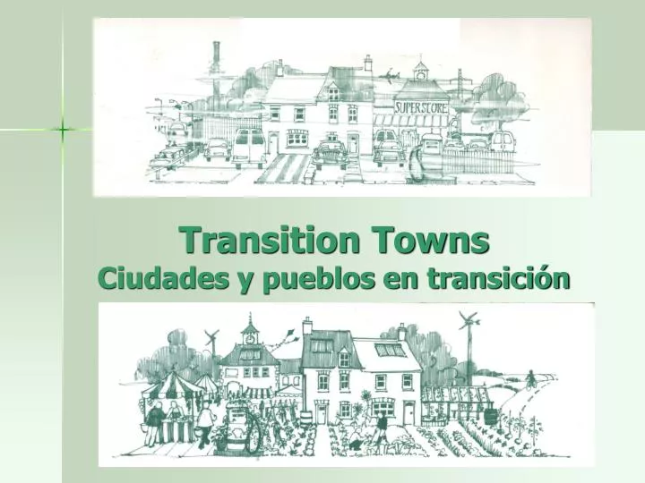 transition towns ciudades y pueblos en transici n