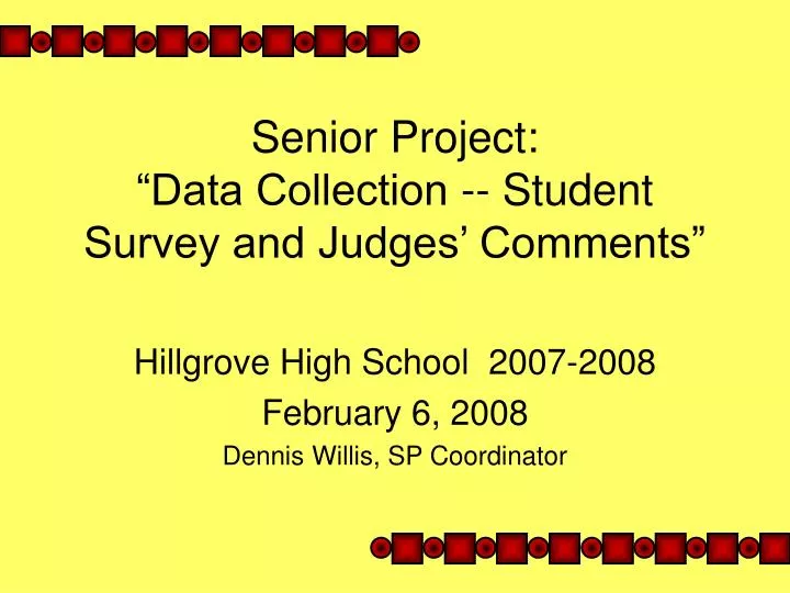 senior project data collection student survey and judges comments