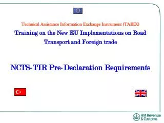Technical Assistance Information Exchange Instrument (TAIEX) Training on the New EU Implementations on Road Transport an