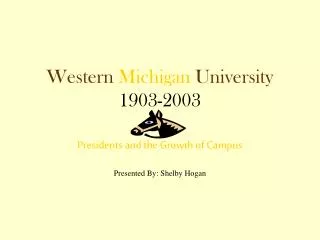 Western Michigan University 1903-2003