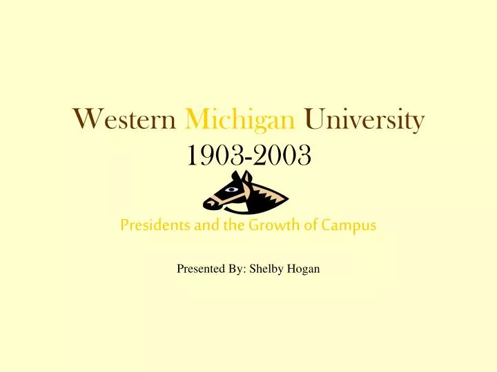 western michigan university 1903 2003