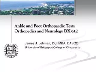 Ankle and Foot Orthopaedic Tests Orthopedics and Neurology DX 612
