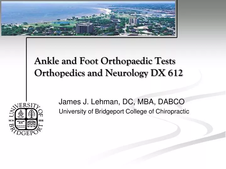 ankle and foot orthopaedic tests orthopedics and neurology dx 612