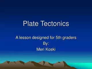 plate tectonics