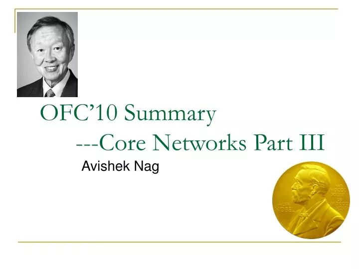 ofc 10 summary core networks part iii