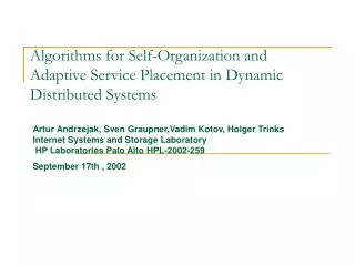 Algorithms for Self-Organization and Adaptive Service Placement in Dynamic Distributed Systems