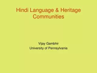 Hindi Language &amp; Heritage Communities