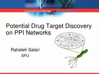 Potential Drug Target Discovery on PPI Networks