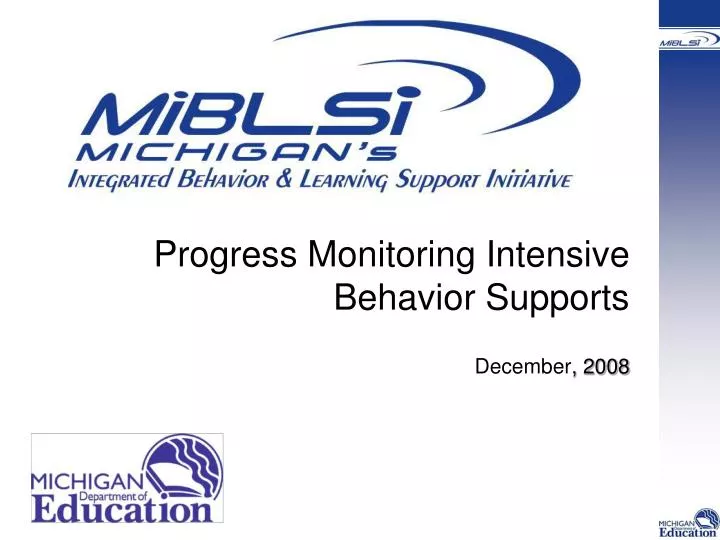 progress monitoring intensive behavior supports december 2008